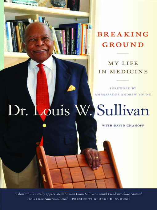 Title details for Breaking Ground by Louis W. Sullivan - Available